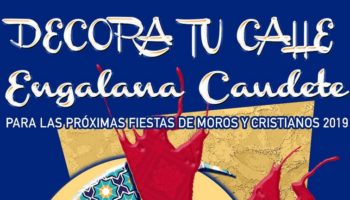 La Calle Santísimo Sacramento y el Mesón de Gracia ganan el concurso municipal 'Decora tu calle. Engalana Caudete'
