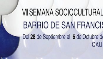 El Barrio San Francisco celebrará la séptima edición de su Semana Sociocultural a partir de este sábado