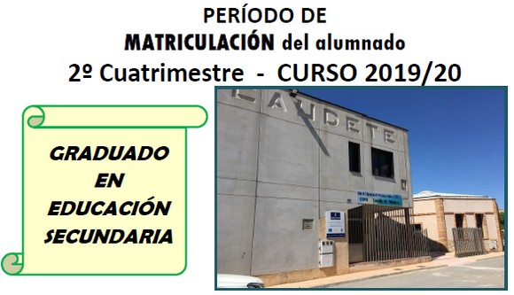 Lee más sobre el artículo Abierto el plazo de matriculación del 2º cuatrimestre del Curso 2019/2020 de Graduado en Educación Secundaria del Aula de Adultos