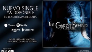 The Ghost Behind presenta su nuevo single, 'Aléjate'