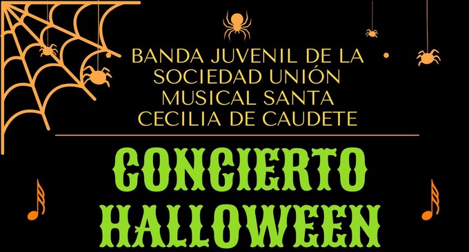 En este momento estás viendo Hoy tendrá lugar el Concierto de Halloween a cargo de la Banda Juvenil de la Sociedad Unión Musical Santa Cecilia de Caudete