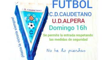 El próximo domingo se jugará en el "Antonio Amorós" el partido C.D. Caudetano - U.D. Alpera y estará permitida la presencia de público