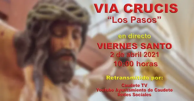 Lee más sobre el artículo Los Pasos de Caudete se retransmitirán en directo el próximo 2 de abril