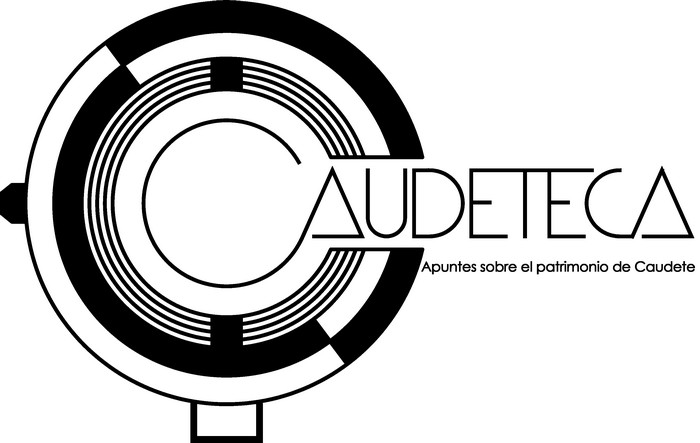 En este momento estás viendo Caudeteca, un nuevo canal para conocer el patrimonio cultural de Caudete