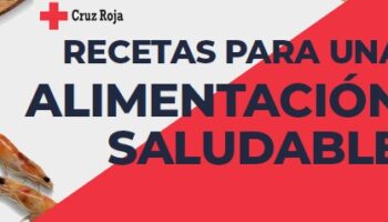 Cruz Roja te ofrece un libro de recetas saludables para conmemorar el Día Mundial de la Salud