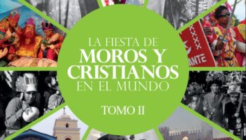 'La fiesta de Moros y Cristianos en el Mundo' incluye capítulos sobre los 'Episodios caudetanos' y sobre el 'Lucero de Caudete'
