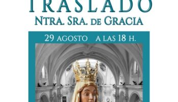 La Imagen de la Virgen de Gracia estará en Santa Catalina del 29 de agosto al 11 de septiembre