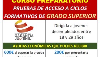 Curso preparatorio de las pruebas de acceso a ciclos de Grado Superior, con 600 euros para el alumno si lo aprueba