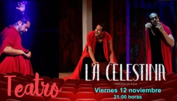 El viernes 12 de noviembre se representará en Caudete la obra de teatro 'La Celestina'