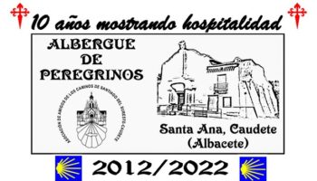 El Albergue de Peregrinos 'Santa Ana' de Caudete cumple 10 años 'mostrando hospitalidad'