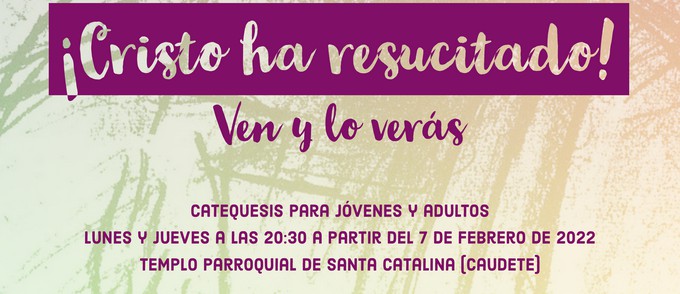 Lee más sobre el artículo A partir del 7 de febrero comienza la catequesis para jóvenes y adultos de Caudete