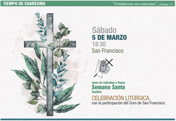 Lee más sobre el artículo El sábado 5 de marzo tendrá lugar la Celebración Litúrgica que organiza la Junta de Cofradías y Pasos de Semana Santa