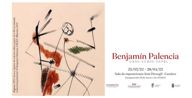 Lee más sobre el artículo Hoy se inaugura la exposición de Benjamín Palencia ‘Obra sobre Papel’