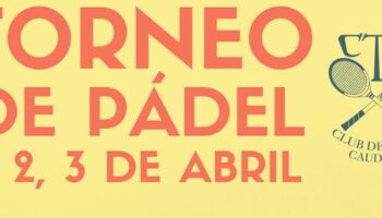 Durante este fin de semana se va a celebrar el Torneo de Pádel de Primavera en el Club de Tenis Caudete