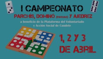 Los torneos de parchís, dominó y ajedrez que ha organizado la Plataforma del Voluntariado y Acción Social de Caudete se celebrarán los días 1, 2 y 3 de abril