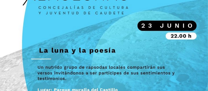 En este momento estás viendo El jueves 23 de junio tendrá lugar el Recital Poético ‘La Luna y la Poesía’