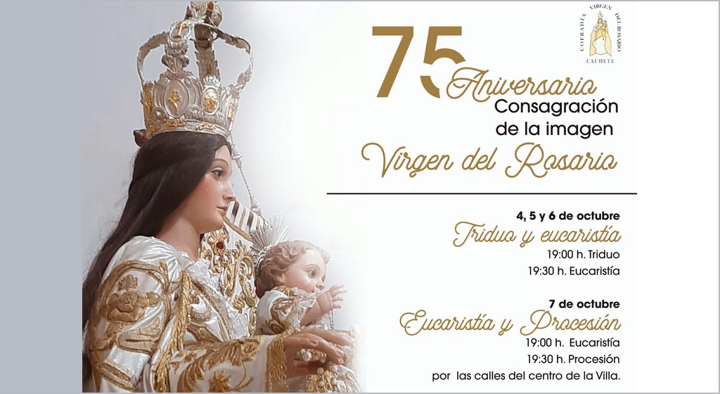 Virgen del Rosario 75 aniversario caudete digital