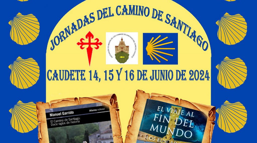 jornadas camino de santiago 2024 portada caudete digital