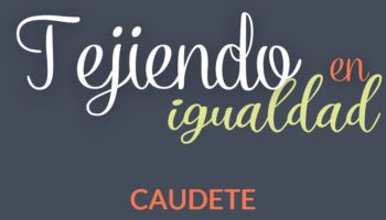 tejiendo en igualdad caudete digital