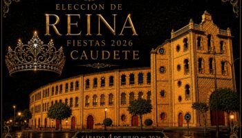 eleccion de reina 2026 plaza toros caudete digital